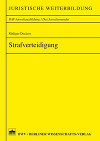 Abbildung von: Strafverteidigung - Berliner Wissenschafts-Verlag