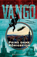 Cover: Vango - Prinz ohne K&ouml;nigreich - Gerstenberg