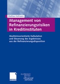 Cover: Management von Refinanzierungsrisiken in Kreditinstituten - Springer Gabler