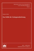Bild: Das Delikt der Gefangenenbefreiung - Berliner Wissenschafts-Verlag