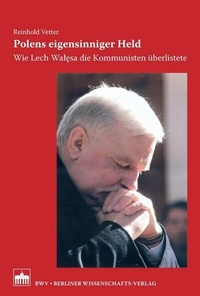 Abbildung von: Polens eigensinniger Held - Berliner Wissenschafts-Verlag