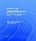 Cover: Hesitancy and Experimentation in Enlightenment Spain and Spanish America - Routledge