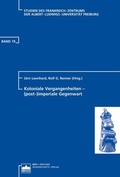 Cover: Koloniale Vergangenheiten - (post-)imperiale Gegenwart - Berliner Wissenschafts-Verlag