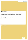 Cover: Markenf&uuml;hrung in Theorie und Praxis - diplom.de