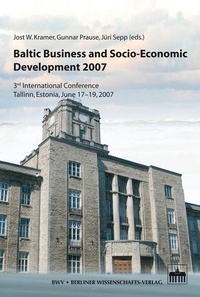 Enlarge image Cover: Baltic Business and Socio-Economic Development 2007 - Berliner Wissenschafts-Verlag