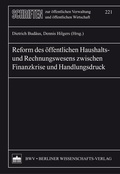 Cover: Reform des &ouml;ffentlichen Haushalts- und Rechnungswesens zwischen Finanzkrise und Handlungsdruck - Berliner Wissenschafts-Verlag
