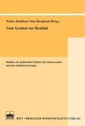 Cover: Vom Symbol zur Realit&auml;t - Berliner Wissenschafts-Verlag
