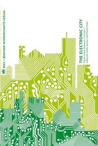Abbildung von: The Electronic City - Berliner Wissenschafts-Verlag