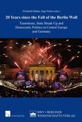 Cover: 20 Years since the Fall of the Berlin Wall - Berliner Wissenschafts-Verlag