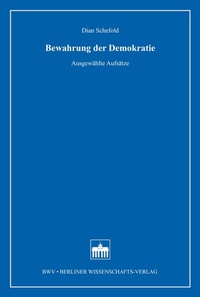 Abbildung von: Bewahrung der Demokratie - Berliner Wissenschafts-Verlag