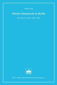 Abbildung von: Direkte Demokratie in Berlin - Berliner Wissenschafts-Verlag