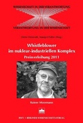Cover: Whistleblowing im nuklear-industriellen Komplex - Berliner Wissenschafts-Verlag