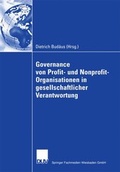 Cover: Governance von Profit- und Nonprofit- Organisationen in gesellschaftlicher Verantwortung - Deutscher Universit&auml;tsverlag