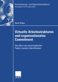 Abbildung von: Virtuelle Arbeitsstrukturen und organisationales Commitment - Deutscher Universitätsverlag