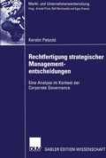 Cover: Rechtfertigung strategischer Managemententscheidungen - Deutscher Universit&auml;tsverlag
