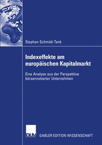 Abbildung von: Indexeffekte am europäischen Kapitalmarkt - Deutscher Universitätsverlag