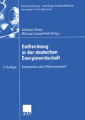 Cover: Entflechtung in der deutschen Energiewirtschaft - Deutscher Universit&auml;tsverlag