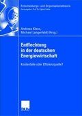 Cover: Entflechtung in der deutschen Energiewirtschaft - Deutscher Universit&auml;tsverlag