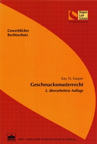 Abbildung von: Geschmacksmusterrecht - BWV Berliner Wissenschafts-Verlag