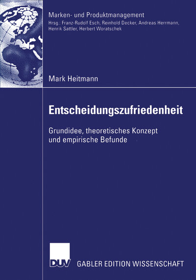 Abbildung von: Entscheidungszufriedenheit - Deutscher Universitätsverlag