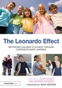 Cover: The Leonardo Effect: Motivating Children To Achieve Through Interdisciplinary Learning - Routledge