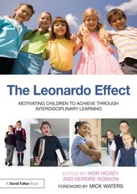 Enlarge image Cover: The Leonardo Effect: Motivating Children To Achieve Through Interdisciplinary Learning - Routledge