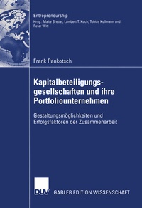Abbildung von: Kapitalbeteiligungsgesellschaften und ihre Portfoliounternehmen - Deutscher Universitätsverlag