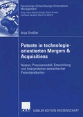 Cover: Patente in technologieorientierten Mergers & Acquisitions - Deutscher Universit&auml;tsverlag