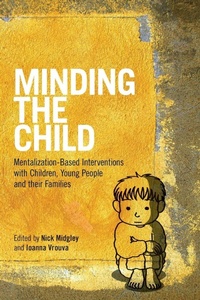 Enlarge image Cover: Minding the Child - Routledge