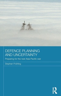 Enlarge image Cover: Defence Planning and Uncertainty - Routledge