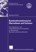 Cover: Kundenabwanderung bei &Uuml;bernahmen und Fusionen - Deutscher Universit&auml;tsverlag