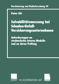 Cover: Solvabilit&auml;tsmessung bei Schaden-Unfall-Versicherungsunternehmen - Deutscher Universit&auml;tsverlag