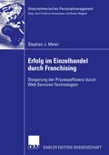 Cover: Erfolg im Einzelhandel durch Franchising - Deutscher Universit&auml;tsverlag