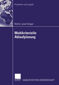 Enlarge image Cover: Multikriterielle Ablaufplanung - Deutscher Universitätsverlag