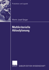 Enlarge image Cover: Multikriterielle Ablaufplanung - Deutscher Universitätsverlag