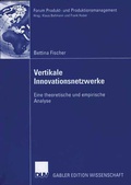 Cover: Vertikale Innovationsnetzwerke - Deutscher Universit&auml;tsverlag
