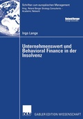 Cover: Unternehmenswert und Behavioral Finance in der Insolvenz - Deutscher Universit&auml;tsverlag