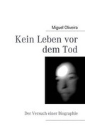 Cover: Kein Leben VOR Dem Tod - Books on Demand
