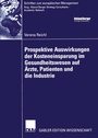 Bild: Prospektive Auswirkungen der Kosteneinsparung im Gesundheitswesen auf Ärzte, Patienten und die Industrie - Deutscher Universitätsverlag
