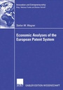 Cover: Economic Analyses of the European Patent System - Deutscher Universitätsverlag