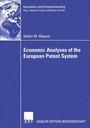 Cover: Economic Analyses of the European Patent System - Deutscher Universitätsverlag