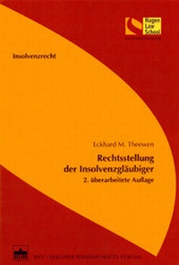 Abbildung von: Rechtsstellung der Insolvenzgläubiger - Berliner Wissenschafts-Verlag