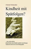 Cover: Kindheit Mit Sp Tfolgen? - Books on Demand