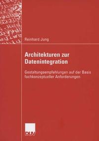 Enlarge image Cover: Architekturen zur Datenintegration - Deutscher Universitätsverlag