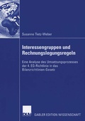 Cover: Interessengruppen und Rechnungslegungsregeln - Deutscher Universit&auml;tsverlag