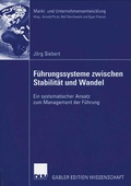 Cover: F&uuml;hrungssysteme zwischen Stabilit&auml;t und Wandel - Deutscher Universit&auml;tsverlag