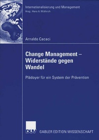 Abbildung von: Change Management - Widerstände gegen Wandel - Deutscher Universitätsverlag