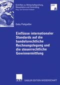 Cover: Einfl&uuml;sse internationaler Standards auf die handelsrechtliche Rechnungslegung und die steuerrechtliche Gewinnermittlung - Deutscher Universit&auml;tsverlag