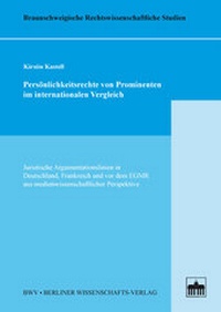Abbildung von: Persönlichkeitsrechte von Prominenten im internationalen Vergleich - Berliner Wissenschafts-Verlag