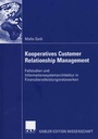 Cover: Kooperatives Customer Relationship Management - Deutscher Universit&auml;tsverlag